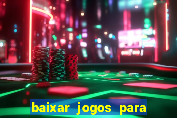 baixar jogos para pc torrent